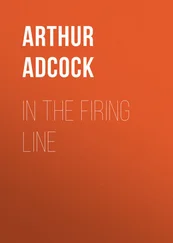 Arthur Adcock - In The Firing Line
