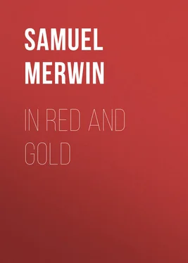 Samuel Merwin In Red and Gold обложка книги