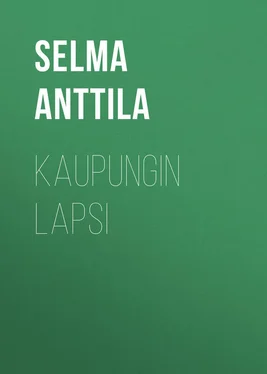 Selma Anttila Kaupungin lapsi обложка книги