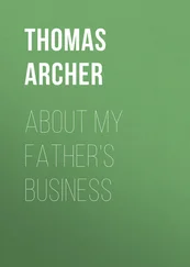 Thomas Archer - About My Father's Business