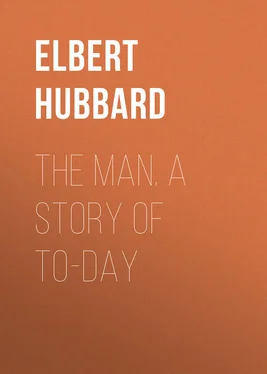Elbert Hubbard The Man. A Story of To-day обложка книги