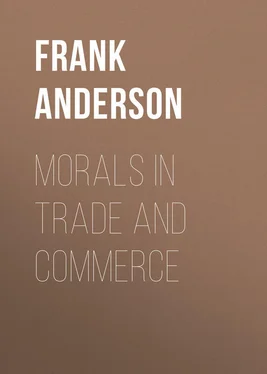 Frank Anderson Morals in Trade and Commerce обложка книги