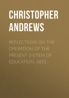 Christopher Andrews Reflections on the Operation of the Present System of Education, 1853 обложка книги