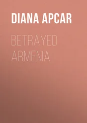 Diana Apcar - Betrayed Armenia