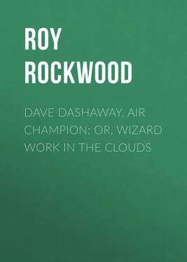 Roy Rockwood Dave Dashaway, Air Champion: or, Wizard Work in the Clouds обложка книги