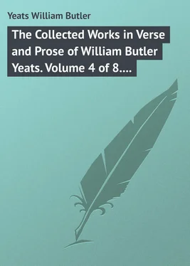 William Yeats The Collected Works in Verse and Prose of William Butler Yeats. Volume 4 of 8. The Hour-glass. Cathleen ni Houlihan. The Golden Helmet. The Irish Dramatic Movement обложка книги