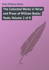 William Yeats - The Collected Works in Verse and Prose of William Butler Yeats. Volume 2 of 8