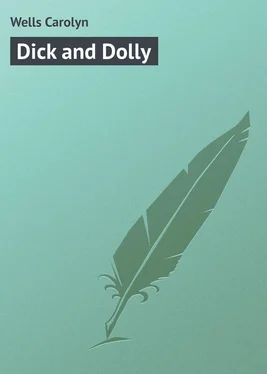 Carolyn Wells Dick and Dolly обложка книги