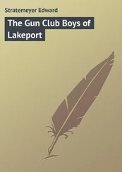 Edward Stratemeyer - The Gun Club Boys of Lakeport