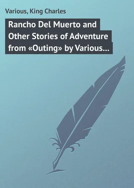 Array Various Rancho Del Muerto and Other Stories of Adventure from «Outing» by Various Authors обложка книги