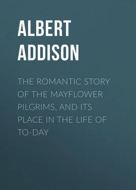 Albert Addison The Romantic Story of the Mayflower Pilgrims, and Its Place in the Life of To-day обложка книги