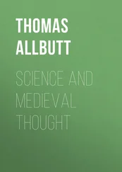 Thomas Allbutt - Science and Medieval Thought