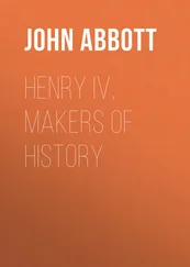 John Abbott - Henry IV, Makers of History