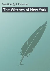 Philander Doesticks - The Witches of New York