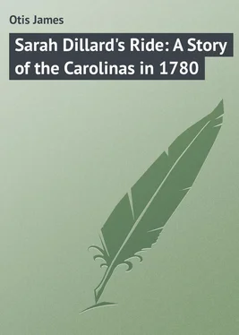 James Otis Sarah Dillard's Ride: A Story of the Carolinas in 1780 обложка книги