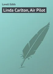 Edith Lavell - Linda Carlton, Air Pilot