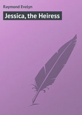 Evelyn Raymond Jessica, the Heiress обложка книги