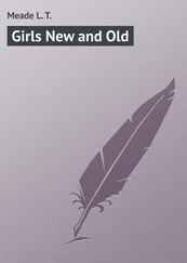 L. Meade - Girls New and Old