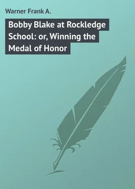 Frank Warner Bobby Blake at Rockledge School: or, Winning the Medal of Honor обложка книги