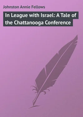 Annie Johnston In League with Israel: A Tale of the Chattanooga Conference обложка книги