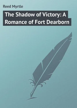 Myrtle Reed The Shadow of Victory: A Romance of Fort Dearborn обложка книги