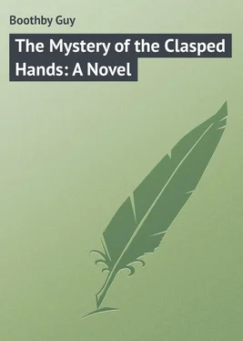 Guy Boothby The Mystery of the Clasped Hands: A Novel обложка книги