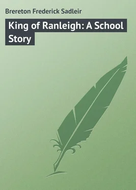 Frederick Brereton King of Ranleigh: A School Story обложка книги
