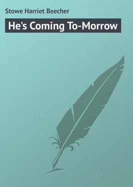 Harriet Stowe He's Coming To-Morrow обложка книги