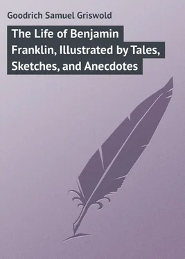 Samuel Goodrich The Life of Benjamin Franklin, Illustrated by Tales, Sketches, and Anecdotes обложка книги