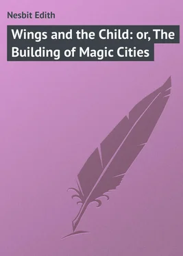 Edith Nesbit Wings and the Child: or, The Building of Magic Cities обложка книги