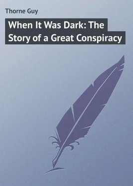 Guy Thorne When It Was Dark: The Story of a Great Conspiracy обложка книги