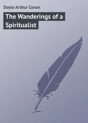 Arthur Doyle - The Wanderings of a Spiritualist