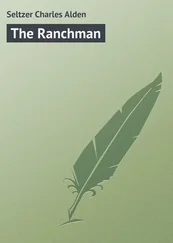 Charles Seltzer - The Ranchman