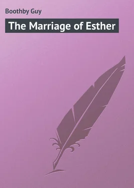 Guy Boothby The Marriage of Esther обложка книги