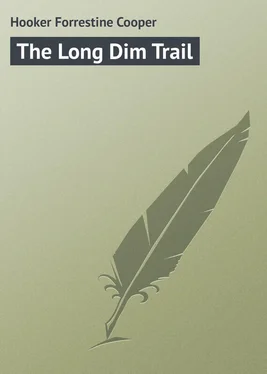 Forrestine Hooker The Long Dim Trail обложка книги