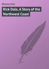 Kirk Munroe - Rick Dale, A Story of the Northwest Coast