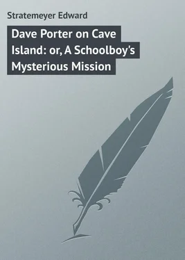 Edward Stratemeyer Dave Porter on Cave Island: or, A Schoolboy's Mysterious Mission обложка книги