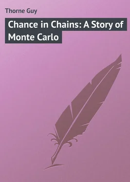 Guy Thorne Chance in Chains: A Story of Monte Carlo обложка книги