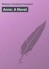 Constance Woolson - Anne - A Novel