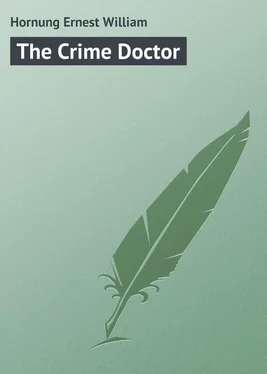 Ernest Hornung The Crime Doctor обложка книги