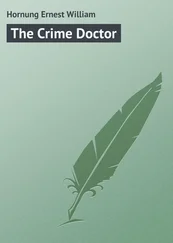 Ernest Hornung - The Crime Doctor