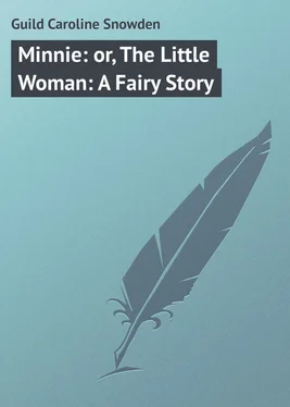 Caroline Guild Minnie: or, The Little Woman: A Fairy Story обложка книги