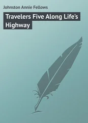Annie Johnston - Travelers Five Along Life's Highway