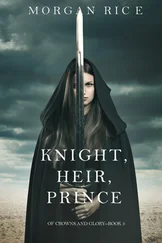 Morgan Rice - Knight, Heir, Prince
