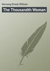 Ernest Hornung - The Thousandth Woman