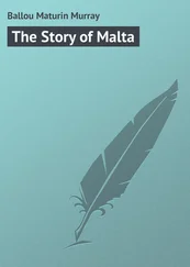 Maturin Ballou - The Story of Malta