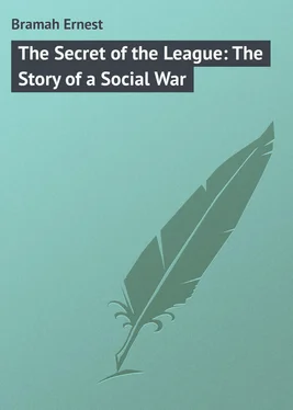 Ernest Bramah The Secret of the League: The Story of a Social War обложка книги