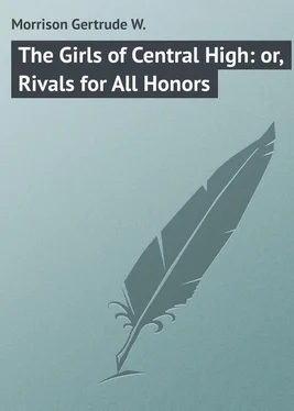 Gertrude Morrison The Girls of Central High: or, Rivals for All Honors обложка книги