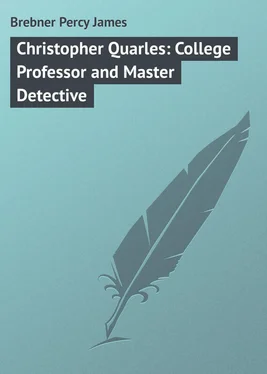 Percy Brebner Christopher Quarles: College Professor and Master Detective обложка книги