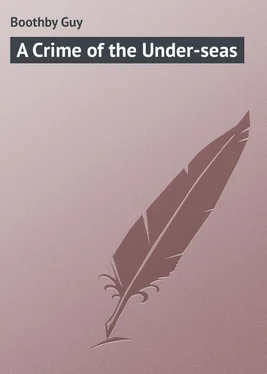 Guy Boothby A Crime of the Under-seas обложка книги
